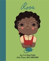 Little People Big Dreams My First Rosa Parks (Board Book) - Sanchez Vegara, Maria Isabel