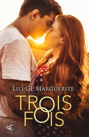 Trois fois - Lili CL Marguerite