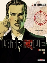 La traque. Vol. 2. Le messager - Jean-Claude Bartoll