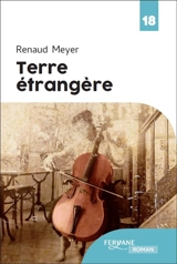 Terre étrangère - Renaud Meyer