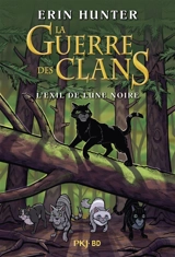 La guerre des clans. L'exil de Lune Noire - Dan Jolley
