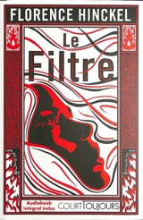 Le filtre - Florence Hinckel