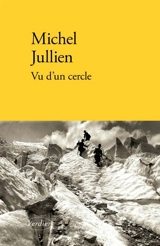 Vu d'un cercle - Michel Jullien