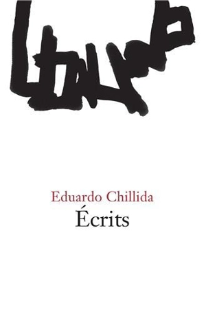 Ecrits - Eduardo Chillida