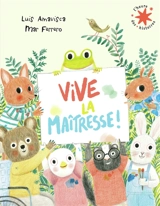 Vive la maîtresse ! - Luis Amavisca