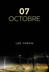 07 octobre : la journée la plus meurtrière de l’histoire d’Israël racontée par les victimes et leurs proches - Lee Yaron