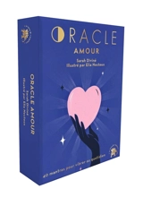 Oracle amour : 40 mantras pour vibrer au quotidien - Sarah Diviné
