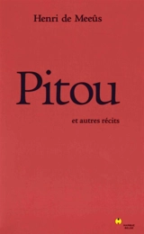 Pitou : et autres récits - Henri de Meeûs