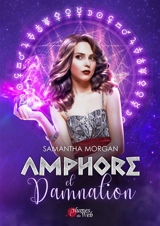 Amphore et damnation - Samantha Morgan