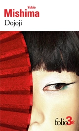 Dojoji : et autres nouvelles - Yukio Mishima