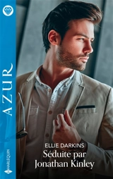 Séduite par Jonathan Kinley - Ellie Darkins