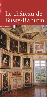 Le château de Bussy-Rabutin - Judith Kagan