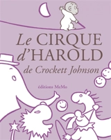 Le cirque d'Harold - Crockett Johnson