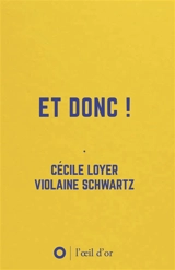 Et donc ! - Cécile Loyer