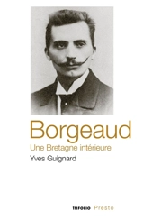 Borgeaud : une Bretagne intérieure - Yves Guignard