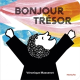 Bonjour Trésor - Véronique Massenot