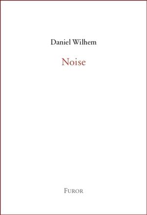 Noise - Daniel Wilhem