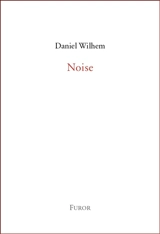 Noise - Daniel Wilhem