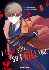 I love you so I kill you. Vol. 9 - Majuro Kaname