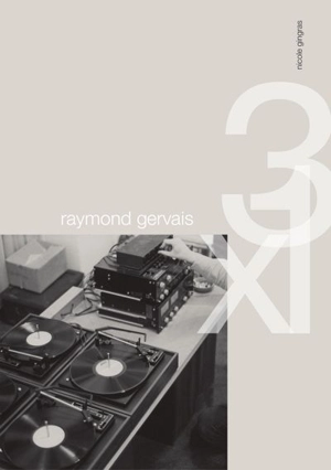 Raymond Gervais 3 X 1 - Nicole Gingras