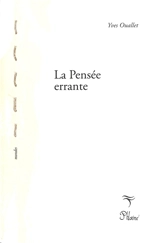 La pensée errante - Yves Ouallet