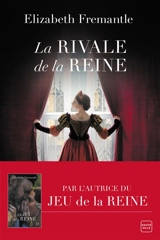La rivale de la reine - Elizabeth Fremantle