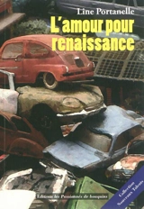 L'amour pour renaissance - Line Portanelle