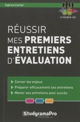 Réussir mes premiers entretiens d'évaluation - Fabrice Carlier