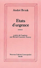 Etats d'urgence : notes pour une histoire d'amour - André Brink