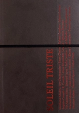 Sol ! La biennale du territoire #2, Soleil triste - SOL ! La Biennale du territoire (02 ; 2023 / 2024 ; Montpellier)