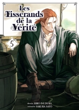 Les tisserands de la vérité. Vol. 5 - Sakura Satô