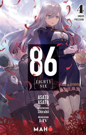 86 (eighty-six). Vol. 4. Under pressure - Asato Asato