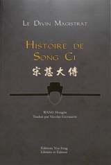 Histoire de Song Ci : le divin magistrat - Hong jia Wang