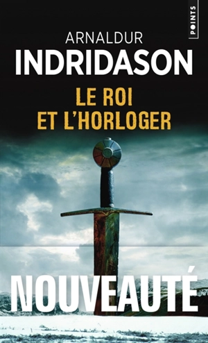 Le roi et l'horloger - Arnaldur Indridason