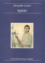 Spirite : nouvelle fantastique - Théophile Gautier