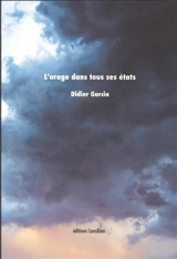 L'orage dans tous ses états - Didier Garcia