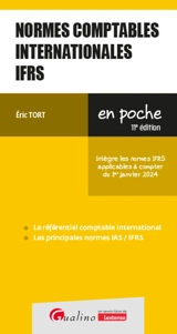 Normes comptables internationales IFRS : le référentiel comptable international, les principales normes IAS-IFRS - Eric Tort