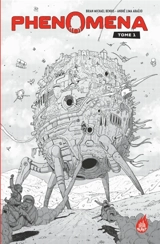 Phenomena. Vol. 1 - Brian Michael Bendis