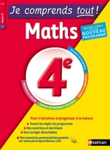 Je comprends tout ! Maths 4e, 13-14 ans : nouveau programme - Solenne Denis