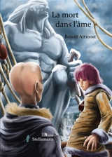 La mort dans l'âme - Benoît Attinost