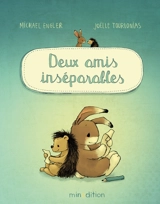 Deux amis inséparables - Michael Engler