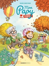 Mon papy Titanic. Vol. 2 - Falzar