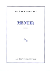 Mentir - Eugène Savitzkaya