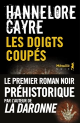 Les doigts coupés - Hannelore Cayre