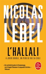 L'hallali : à jouer double, on perd de vue sa cible - Nicolas Lebel
