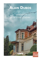 Constance et la ville d'hiver - Alain Dubos