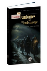Fantômes sur la lande sauvage : et autres nouvelles. Les gamins de Wapping. La maison des ombres farouches - John Flanders