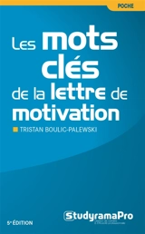 Les mots clés de la lettre de motivation - Tristan Boulic-Palewski
