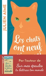 Les chats ont neuf vies, moi j'en aurai deux - Julien Aime