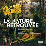 La nature retrouvée : biodiversité et HLM - Eve Jouannais